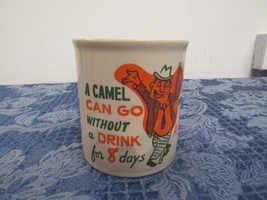 Vintage Japan Coffee Mug Alcoholic Camel Can Go Without A Drink For 8 Days  - $13.71 CAD