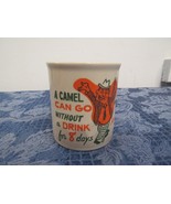 Vintage Japan Coffee Mug Alcoholic Camel Can Go Without A Drink For 8 Days  - $13.71 CAD