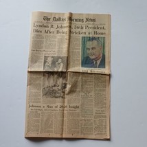 Dallas Morning News January 23, 1973 Lyndon B Johnson 36th President Dies - $9.49