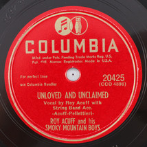 Roy Acuff - Unloved And Unclaimed / I Had A Dream - 1948 10&quot; 78 rpm Record 20425 - $23.19