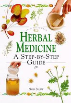 Herbal Medicine: A Step-By-Step Guide (In a Nutshell Series) Headley, Christophe - £11.66 GBP