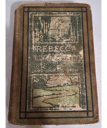 Rebecca of Sunnybrook Farm by Kate Douglas Wiggin (Antique - 1903) - £9.15 GBP