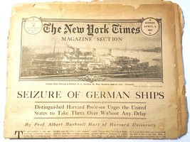 The New York Times Magazine, April 1, 1917, Seizure of German Ships, The War - $47.50