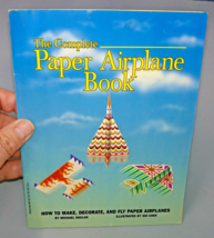 The Complete Paper Airplane Book By Michael Shulan 1995 First Printing - £7.42 GBP