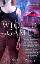 Wicked Game by Jeri Smith-Ready / 2008 Urban Fantasy Trade Paperback - £0.90 GBP