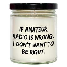 Amateur Radio Enthusiasts&#39; Funny Vanilla Soy Candle Gifts for Christmas - Handma - $24.45