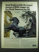 1969 IBM BOADICEA Computing System Ad - Helps the winged chariots of BOAC - $18.49