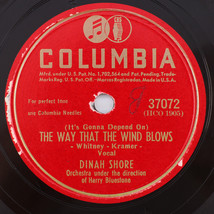 Dinah Shore - Way That The Wind Blows/You Keep Coming 1946 78rpm Record 37072 - £14.25 GBP
