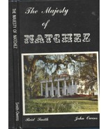 The Majesty of Natchez HB w/out dj-Reid Smith, John Owens-1969-84 pages - $14.50