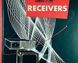 Radio, Television and FM Recievers / 1957 Coyne Electrical School Hardcover - $10.25