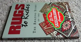 RUGS TO RICHES: AMAZING STORY OF THE EL PASO SADDLEBLANKET COMPANY (2001... - £7.02 GBP