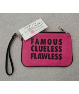 Tyler Rose Accessories - Make-Up Bag - &quot;Famous, Clueless, Flawless&quot; - Pi... - $27.01 CAD
