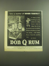 1945 Don Q Rum Ad - It&#39;s a matter of good taste - £14.73 GBP