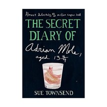 The Secret Diary of Adrian Mole, Aged 13 3/4 Townsend, Sue - £10.03 GBP