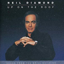 Neil Diamond - Up On The Roof (Songs From The Brill Building) (CD) (VG+) - £2.77 GBP