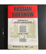Russian Sideshow: America&#39;s Undeclared War By Willett Robert L. Jr. Hard... - $273.99 MXN