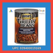 UPC 039400019169 Grillin&#39; Beans Steakhouse Recipe, Bush&#39;s Best,22 Ounces... - £18.67 GBP