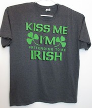 XL St Patrick&#39;s Day Shirt Lucky Clover Kiss Me I&#39;m Pretending To Be Iris... - $20.95
