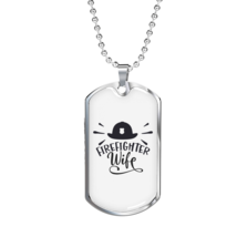 Firefighter Wife Necklace Stainless Steel or 18k Gold Dog Tag 24&quot; Chain - £37.92 GBP+