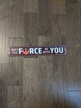20&quot; STAR WARS May The Force cutout retro USA STEEL plate display ad Sign - £39.52 GBP