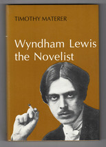 Wyndham Lewis The Novelist First Edition Study Hardcover Dj Timothy Materer - £12.73 GBP