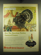 1948 Budweiser Beer Ad - How the American Turkey captured France - £14.57 GBP
