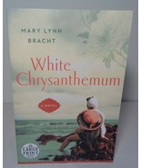 WHITE CHRYSANTHEMUM by Mary Lynn Bracht New Book Trade Paperback Large P... - $38.61