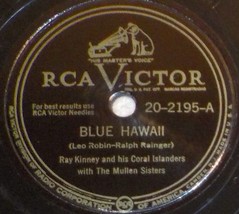 Ray Kinney &amp; Coral Islanders w/ Mullen Sisters 78 Aloha Oe / Blue Hawaii... - £5.31 GBP