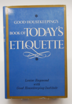Good Housekeeping&#39;s Book of Today&#39;s Etiquette, by Raymond, Louise - £50.23 GBP