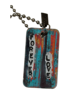 Kate Mesta FOREVER LOVE  Dog Tag Necklace  Art to Wear New - £17.87 GBP