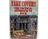 Take Cover!! The Tactical Approach To WWII Britannia Miniatures Book - $53.45