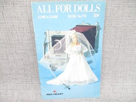 Coats &amp; Clarks All for Doll Crochet Book No 270 Barbie Ken 11 1/2&quot; Doll Clothes - £5.97 GBP