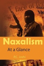Naxalism: At a Glance [Hardcover] - £22.55 GBP