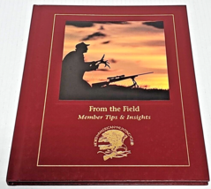 From The Field: Member Tips &amp; Insights, North American Hunting Club, Very Good - £5.50 GBP