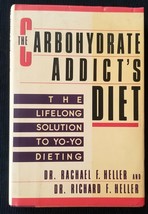 The Carbohydrate Addict&#39;s Diet : The Lifelong Solution to Yo-Yo Dieting Book - £3.15 GBP