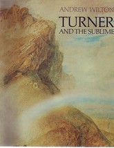 Turner Et The Sublime Andrew Wilton Art Livre 1980 - £8.31 GBP