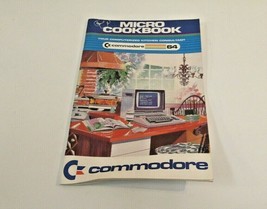 Commodore 64 Micro Cookbook Computerized Kitchen Consultant 1984 Softwar... - $19.34