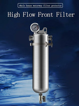 304 Stainless Steel Whole House Waterway Filter High Flow Front Filter 1... - £77.95 GBP