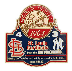 Cardinals vs. Yankees - Limited 1,000 1964 Collectors Pin  - $18.00