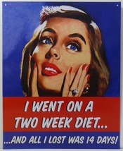 Two Week Diet Lost 14 Days Retro Humor Metal Sign - £10.31 GBP