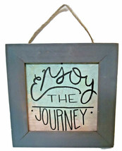 &quot;Enjoy the Journey&quot; Wood Framed Hanging Wall Art Sign Cottage Farmhouse Decor - £14.21 GBP