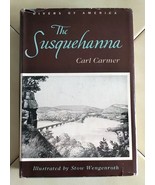 THE SUSQUEHANNA (Carl Carmer) 1st Edition Illustrated Hardcover Book, Si... - £39.16 GBP