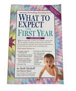 What to Expect the First Year - Heidi Murkoff,  paperback 3rd ed - $7.89