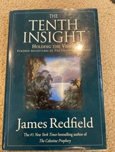 The Tenth Insight: Holding the Vision - Hardcover By Redfield, James - VERY GOOD - £6.09 GBP