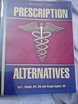 Bottom Line&#39;s Prescription Alternatives by Earl L. Mindell and Virginia Hopkins - £8.45 GBP