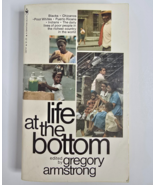 Life at the Bottom Paperback Book Gregory Armstrong Poor People Lives 1971 - $49.99