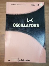 L-C Oscillators Alexander Schure Electronic Technology Series No 166-13 1957 PB - $46.06