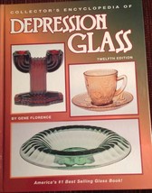 Collectors Encyclopedia of Depression Glass Gene Florence 12th Ed Hardcover Book - £10.09 GBP