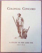 Colonial Concord A Study in Pen and Ink [Paperback] James H. Dee image 2