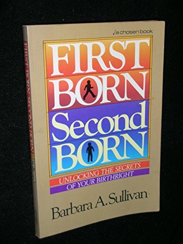 First Born, Second Born Sullivan, Barbara - $10.99